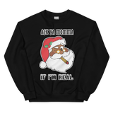 Santa Ask Ya Momma Sweatshirt