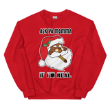 Santa Ask Ya Momma Sweatshirt