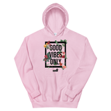 Good Vibes Only Hoodie