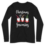 Christmas With My Gnomies Long Sleeve