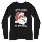 Santa Ask Ya Momma Long Sleeve