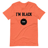 I'm Black. Period.
