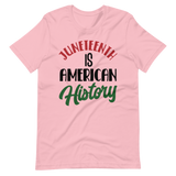 Juneteenth is American History