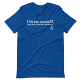 I Am The Greatest | Ali