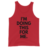 I'm Doing This For Me. Tank