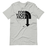 For Your Face