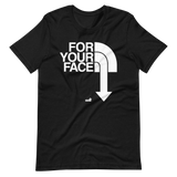 For Your Face