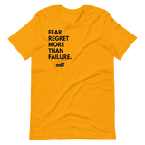 Fear Regret More Than Failure.