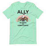 Ally Because Silence is Compliance