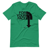 For Your Face