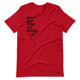Don't Quit Your Day Dream.