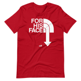 For His Face