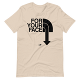 For Your Face