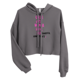 Girls Just Wanna Have Fun Crop Hoodie