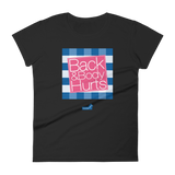 Back & Body Hurts - Women's