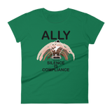Ally Because Silence is Compliance - Women's