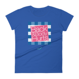 Back & Body Hurts - Women's