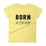 Born Kinky - Women's