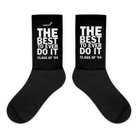 The Best To Ever Do It '04 Socks - Black