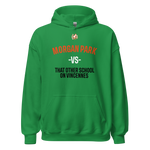 MORGAN PARK -VS- Hoodies RUSH ORDERS