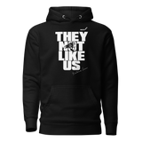 THEY NOT LIKE US - Hoodies