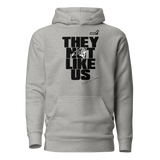 THEY NOT LIKE US - Hoodies