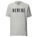 Demure Core Logo - T-Shirt