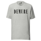 Demure Core Logo - T-Shirt