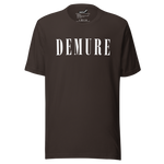 Demure Core Logo - T-Shirt