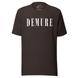 Demure Core Logo - T-Shirt