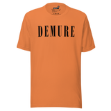 Demure Core Logo - T-Shirt