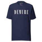 Demure Core Logo - T-Shirt