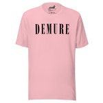 Demure Core Logo - T-Shirt