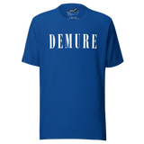 Demure Core Logo - T-Shirt