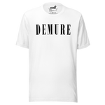 Demure Core Logo - T-Shirt