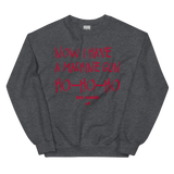 Now I Have A Machine Gun | Die Hard Sweatshirt