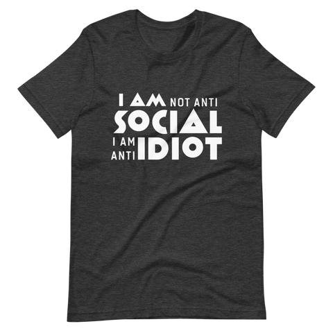 I Am Anti Idiot