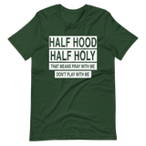 Half Hood Half Holy