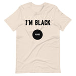I'm Black. Period.