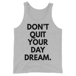 Don't Quit Your Day Dream. Tank