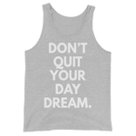 Don't Quit Your Day Dream. Tank