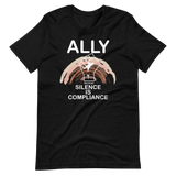Ally Because Silence is Compliance