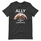 Ally Because Silence is Compliance