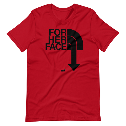 For Her Face