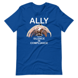 Ally Because Silence is Compliance