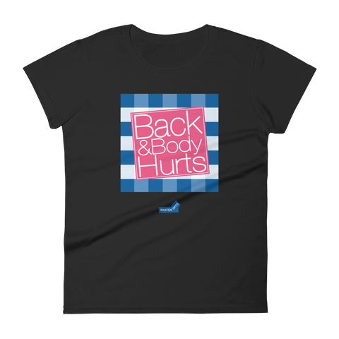 Back & Body Hurts - Women's