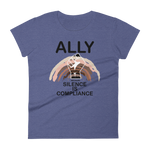 Ally Because Silence is Compliance - Women's