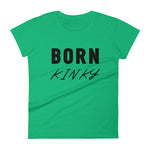 Born Kinky - Women's